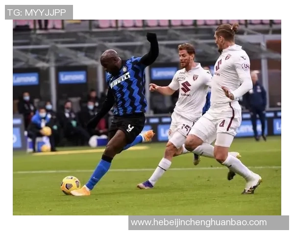 德布雷赛尼与都灵的精彩对决揭示意甲新格局与球队实力较量